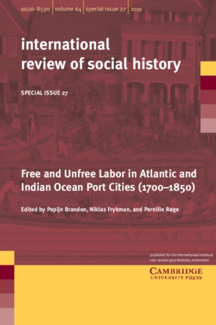 Free and Unfree Labor in Atlantic and Indian Ocean Port Cities (1700-1850), Paperback / softback Book