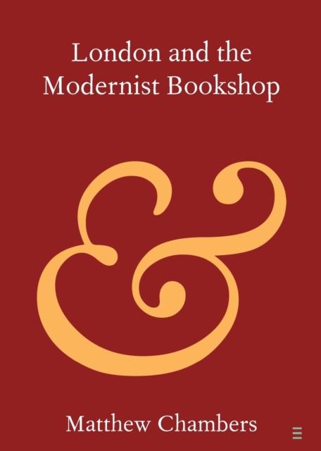 London and the Modernist Bookshop, Paperback / softback Book