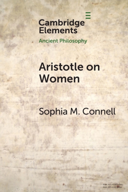 Aristotle on Women : Physiology, Psychology, and Politics, Paperback / softback Book