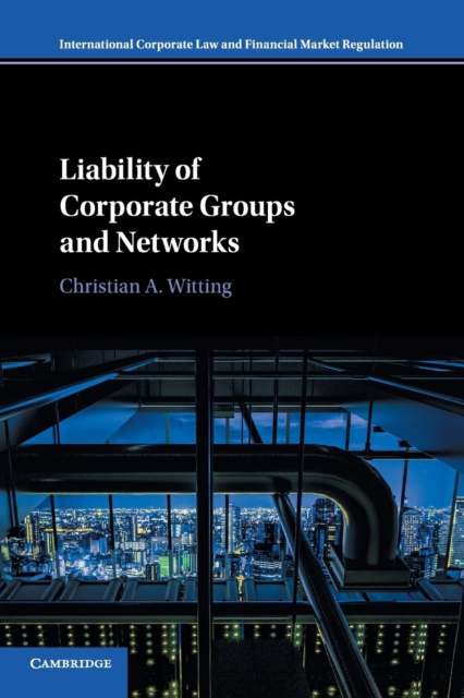 Liability of Corporate Groups and Networks, Paperback / softback Book