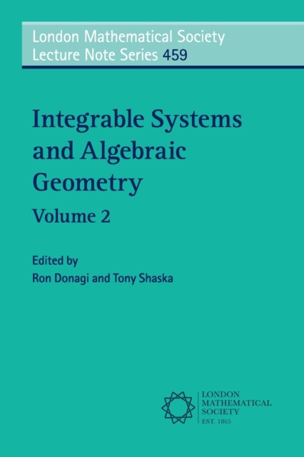 Integrable Systems and Algebraic Geometry: Volume 2, Paperback / softback Book