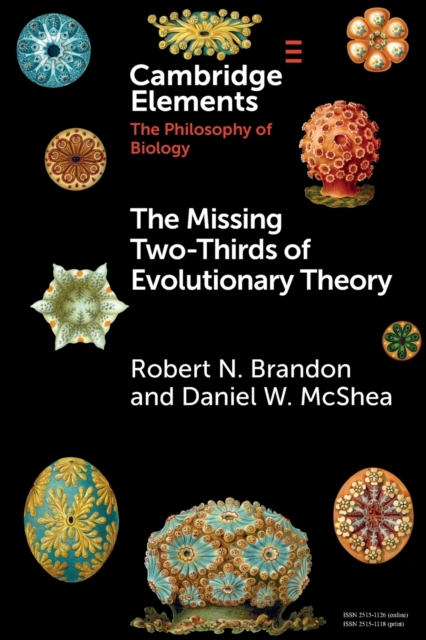 The Missing Two-Thirds of Evolutionary Theory, Paperback / softback Book