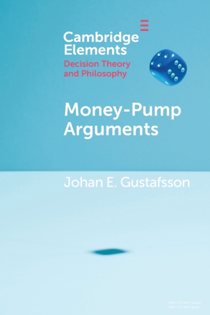 Money-Pump Arguments, Paperback / softback Book
