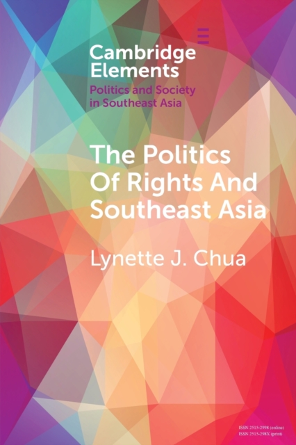 The Politics of Rights and Southeast Asia, Paperback / softback Book