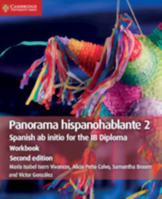 Panorama hispanohablante Workbook 2 : Spanish ab initio for the IB Diploma, Paperback / softback Book