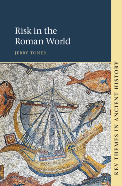 Risk in the Roman World, Paperback / softback Book
