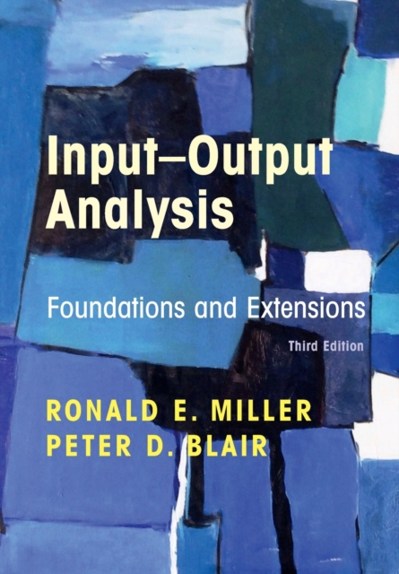 Input-Output Analysis : Foundations and Extensions, Paperback / softback Book