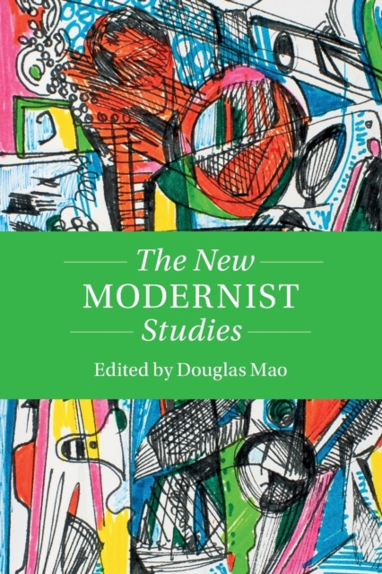 The New Modernist Studies, Paperback / softback Book