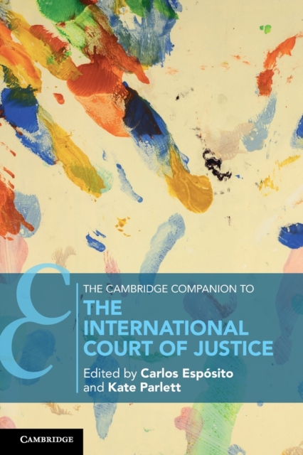 The Cambridge Companion to the International Court of Justice, Paperback / softback Book