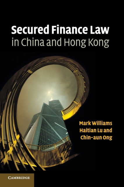 Secured Finance Law in China and Hong Kong, Paperback / softback Book