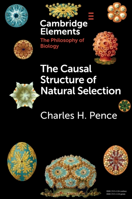 The Causal Structure of Natural Selection, Paperback / softback Book