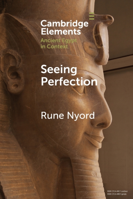 Seeing Perfection : Ancient Egyptian Images beyond Representation, Paperback / softback Book
