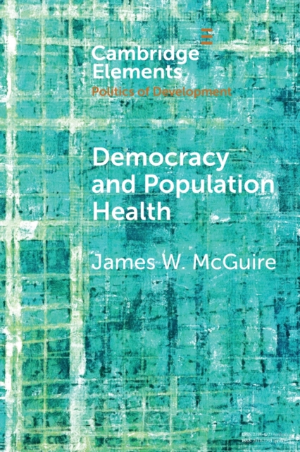 Democracy and Population Health, Paperback / softback Book