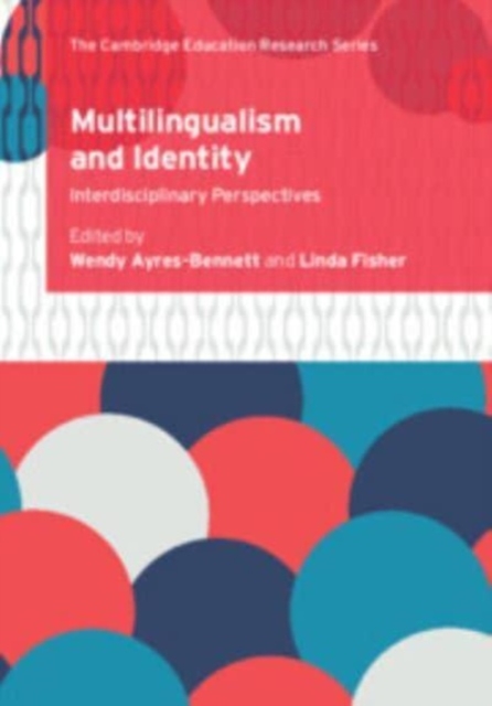 Multilingualism and Identity : Interdisciplinary Perspectives, Paperback / softback Book