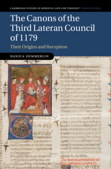 Canons of the Third Lateran Council of 1179 : Their Origins and Reception, EPUB eBook