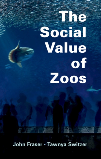 The Social Value of Zoos, EPUB eBook