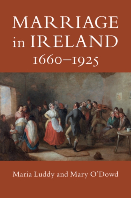 Marriage in Ireland, 1660-1925, EPUB eBook