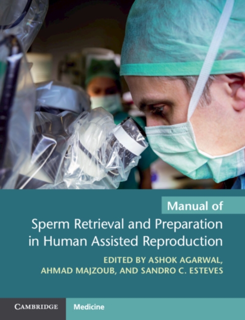 Manual of Sperm Retrieval and Preparation in Human Assisted Reproduction, Paperback / softback Book