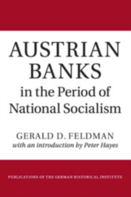 Austrian Banks in the Period of National Socialism, Paperback / softback Book