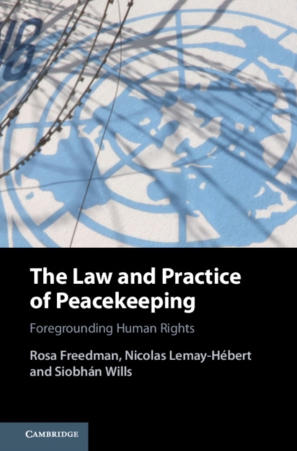 Law and Practice of Peacekeeping : Foregrounding Human Rights, EPUB eBook