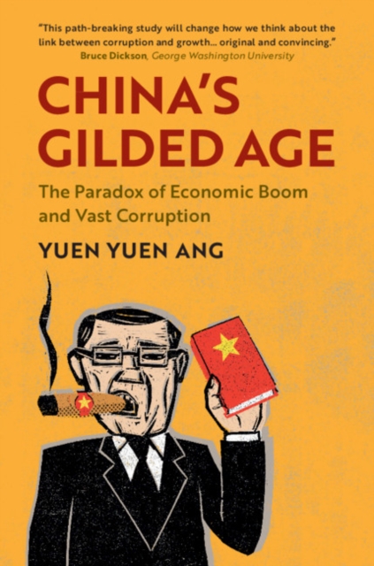 China's Gilded Age : The Paradox of Economic Boom and Vast Corruption, PDF eBook
