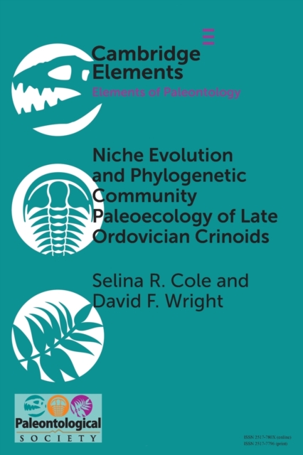 Niche Evolution and Phylogenetic Community Paleoecology of Late Ordovician Crinoids, Paperback / softback Book