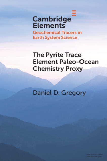 The Pyrite Trace Element Paleo-Ocean Chemistry Proxy, Paperback / softback Book
