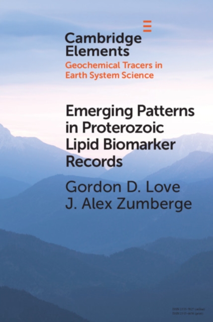Emerging Patterns in Proterozoic Lipid Biomarker Records, Paperback / softback Book