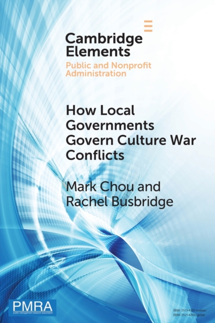 How Local Governments Govern Culture War Conflicts, Paperback / softback Book