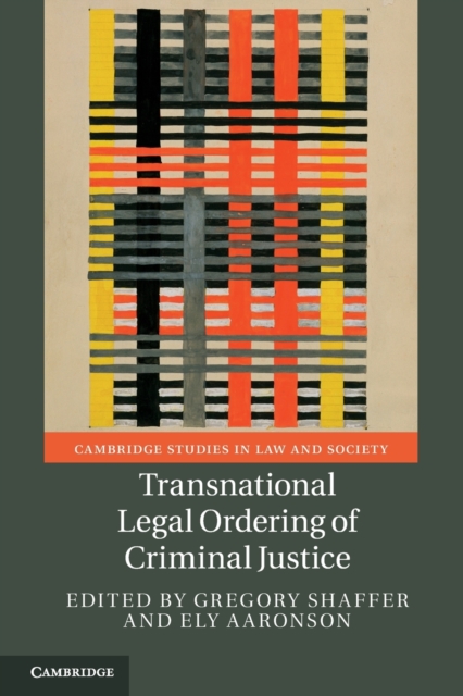 Transnational Legal Ordering of Criminal Justice, Paperback / softback Book