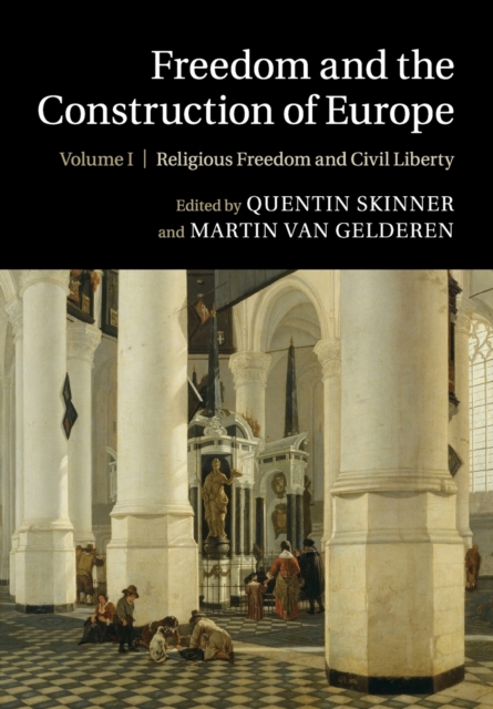 Freedom and the Construction of Europe, Paperback / softback Book