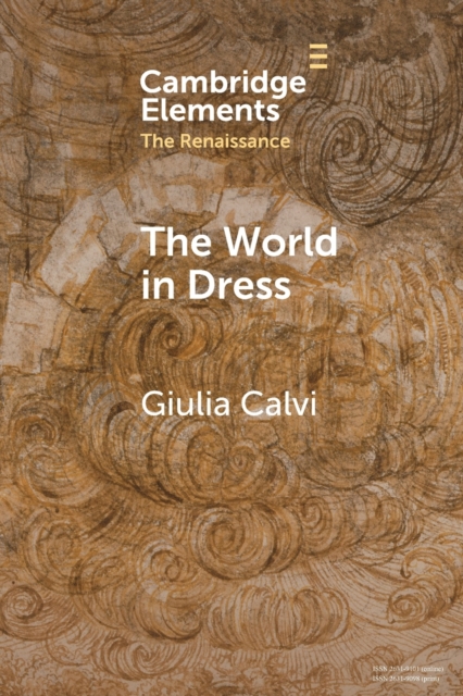 The World in Dress : Costume Books across Italy, Europe, and the East, Paperback / softback Book