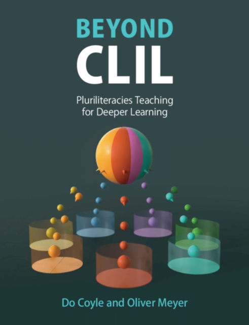 Beyond CLIL : Pluriliteracies Teaching for Deeper Learning, Paperback / softback Book
