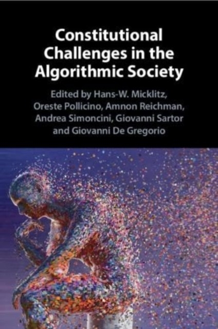 Constitutional Challenges in the Algorithmic Society, Paperback / softback Book
