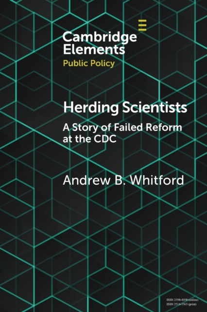 Herding Scientists : A Story of Failed Reform at the CDC, Paperback / softback Book
