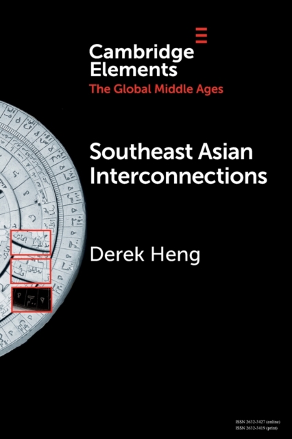 Southeast Asian Interconnections : Geography, Networks and Trade, Paperback / softback Book