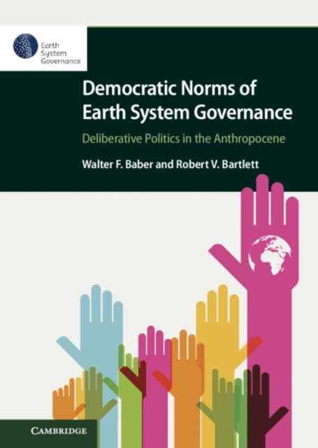 Democratic Norms of Earth System Governance, Hardback Book