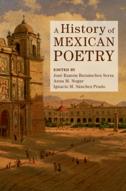 A History of Mexican Poetry, Hardback Book