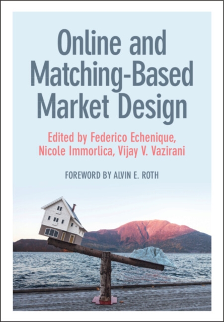 Online and Matching-Based Market Design, Hardback Book