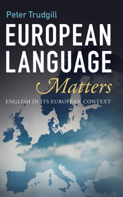 European Language Matters : English in Its European Context, Hardback Book