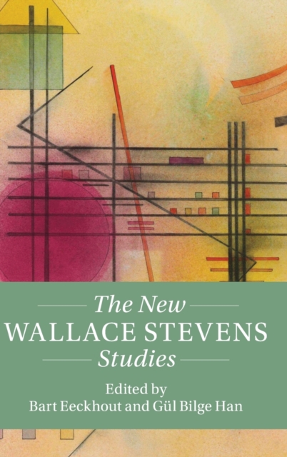 The New Wallace Stevens Studies, Hardback Book