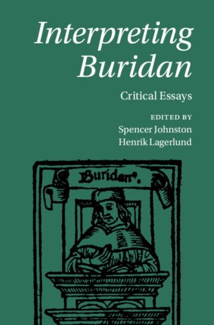Interpreting Buridan : Critical Essays, Hardback Book