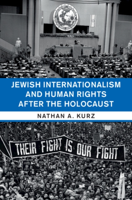 Jewish Internationalism and Human Rights after the Holocaust, Hardback Book