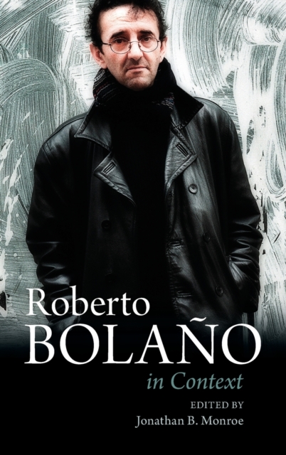 Roberto Bolano In Context, Hardback Book
