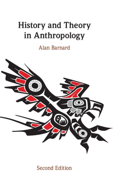 History and Theory in Anthropology, Hardback Book