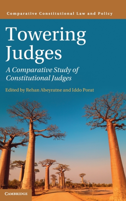 Towering Judges : A Comparative Study of Constitutional Judges, Hardback Book