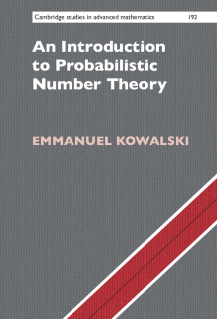 An Introduction to Probabilistic Number Theory, Hardback Book