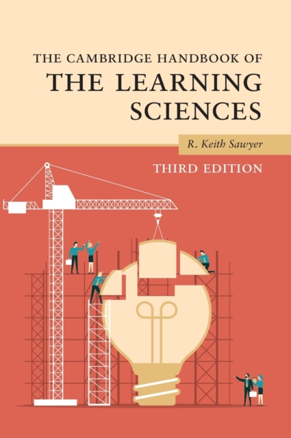The Cambridge Handbook of the Learning Sciences, Hardback Book