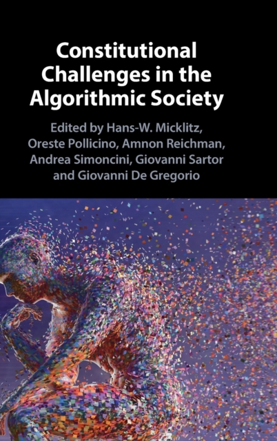 Constitutional Challenges in the Algorithmic Society, Hardback Book