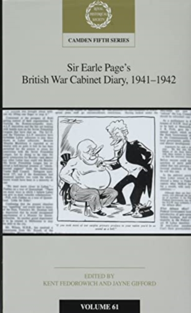 Sir Earle Page's British War Cabinet Diary, 1941-1942: Volume 61, Hardback Book